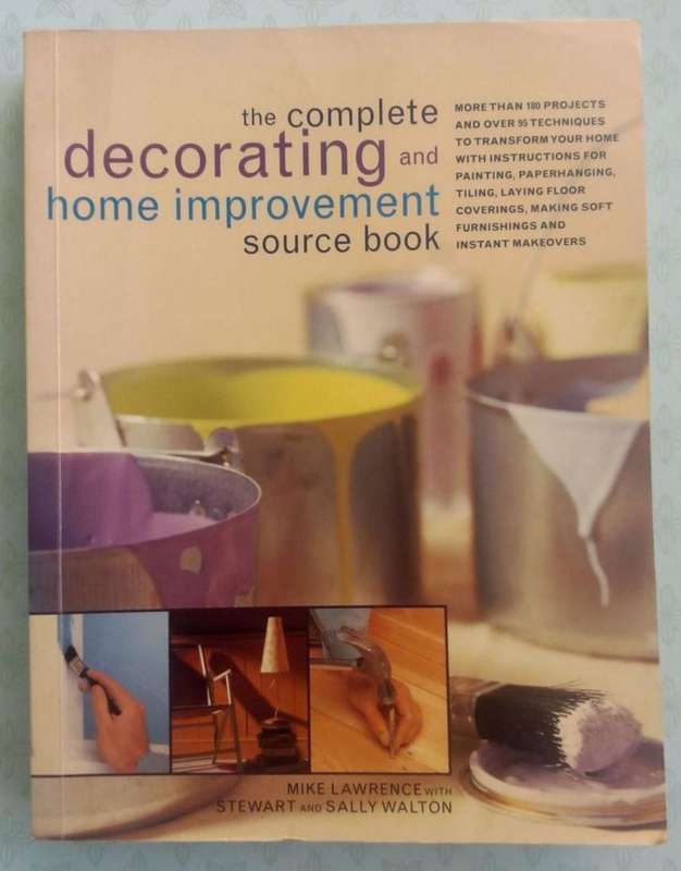 The Complete Decorating and Home Improvement Source Book