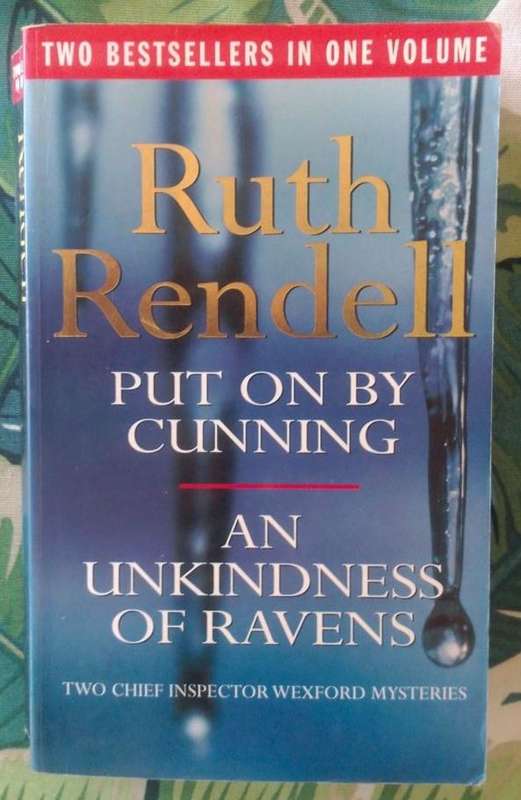 Put on by Cunning / An Unkindness of Ravens by Ruth Rendell