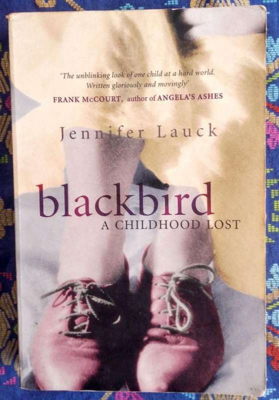 Blackbird - A Childhood Lost by Jennifer Lauck