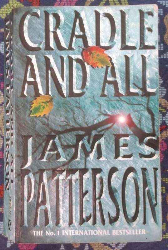Cradle and All by James Patterson