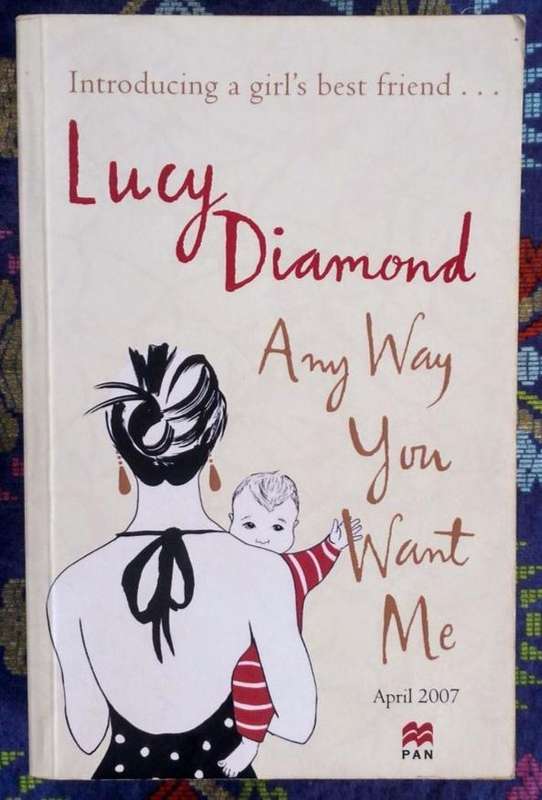 Any Way You Want Me by Lucy Diamond