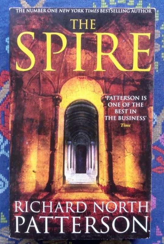 The Spire by Richard North Patterson