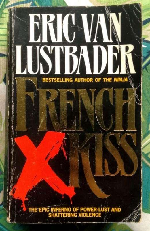 French Kiss by Eric von Lustbader