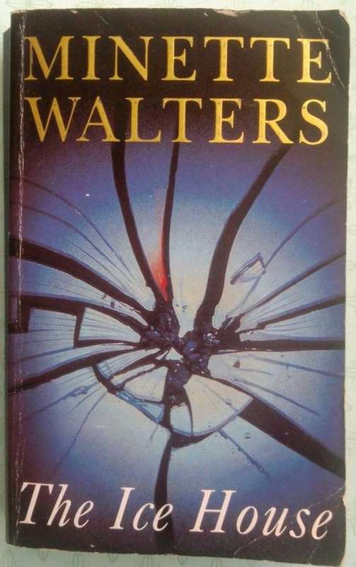 The Ice House by Minette Walters