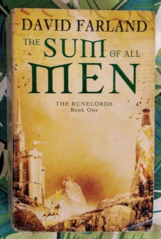 The Sum of All Men (The Runelords #1) by David Farland