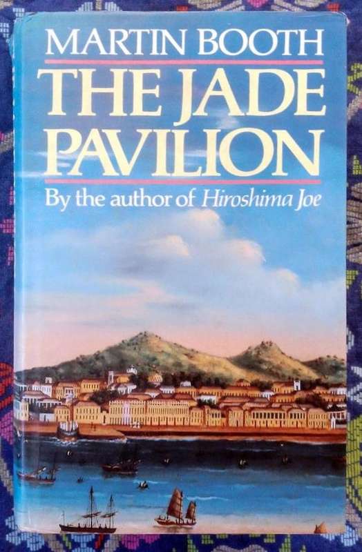 The Jade Pavilion by Martin Booth