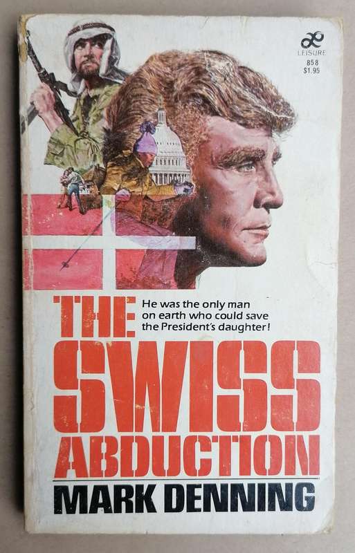 The Swiss Abduction by Mark Denning