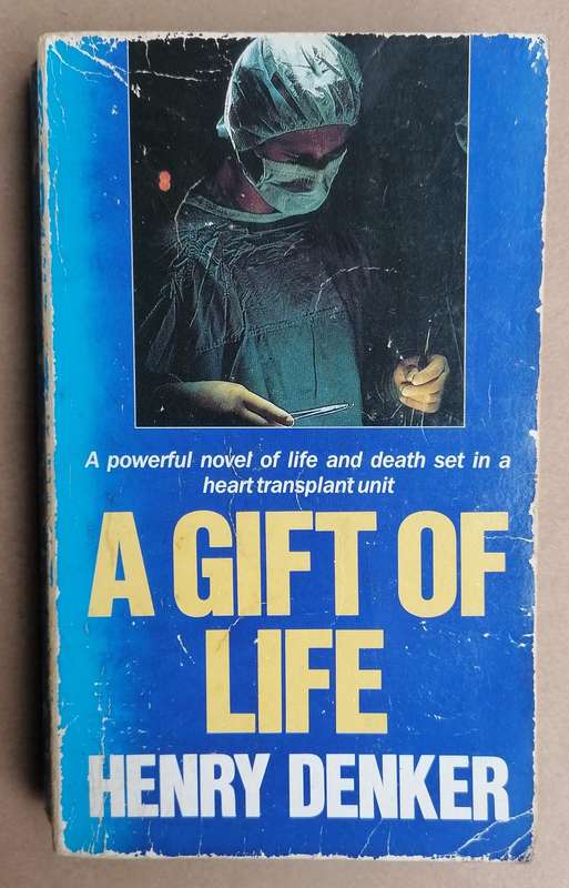 A Gift of Life by Henry Denker