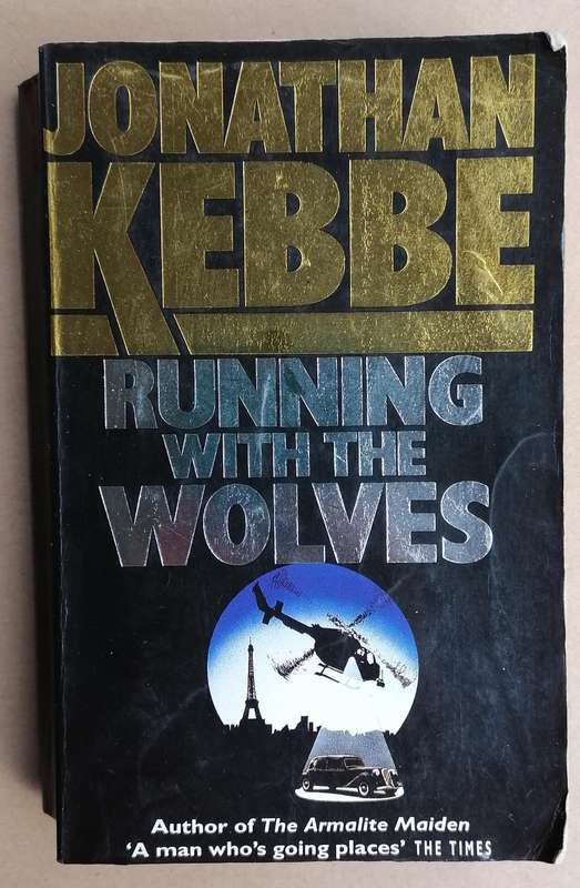 Running With the Wolves by Jonathan Kebbe