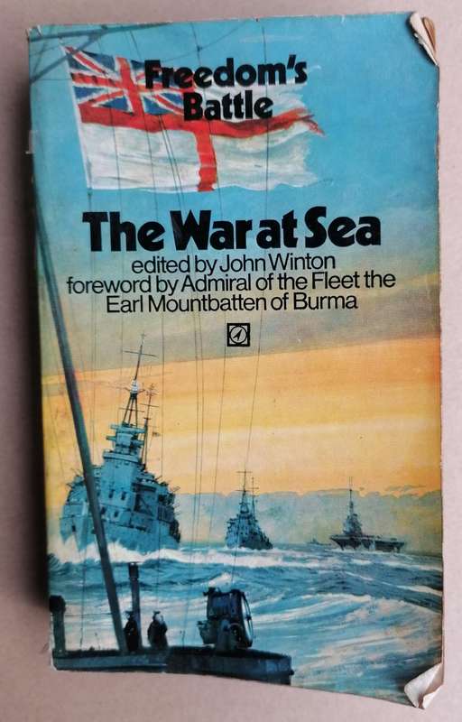 Freedom's Battle g The War at Sea edited by John Winston