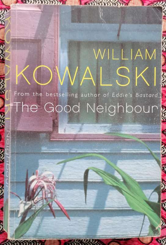 The Good Neighbour by William Kowalski