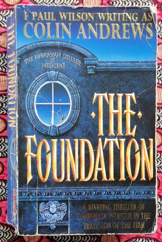 The Foundation by Colin Andrews (F. Paul Wilson)