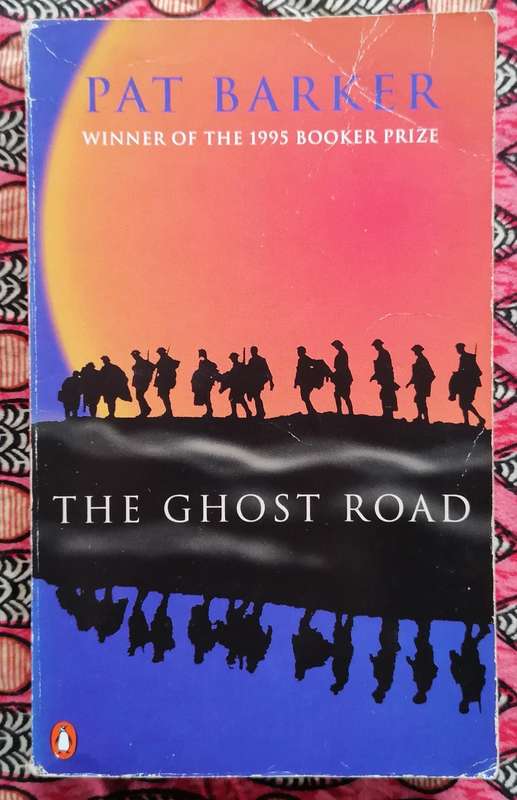 The Ghost Road (The Regeneration Trilogy #3) by Pat Barker