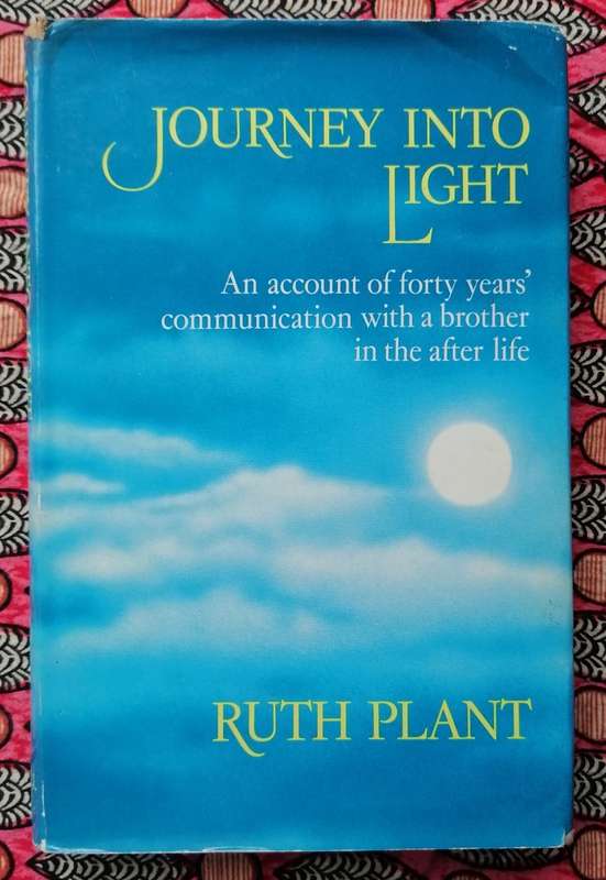 Journey into the Light by Ruth Plant
