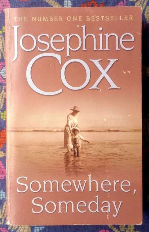Somewhere, Someday by Josephine Cox