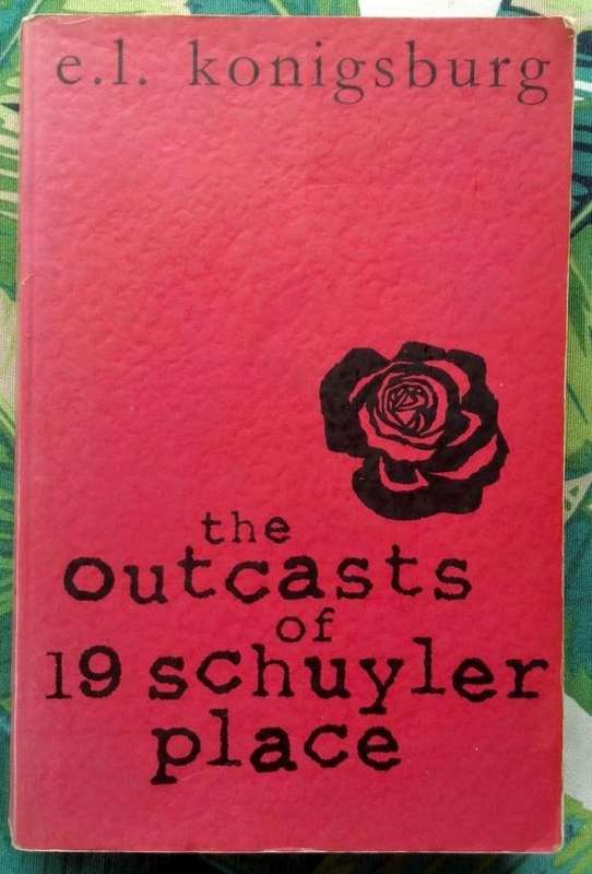 The Outcasts of 19 Schuyler Place by E.L. Konigsburg