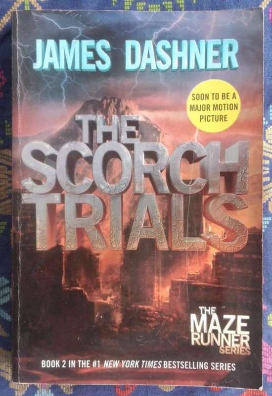 The Scorch Trials (Book 2 in The Maze Runner) by James Dashner