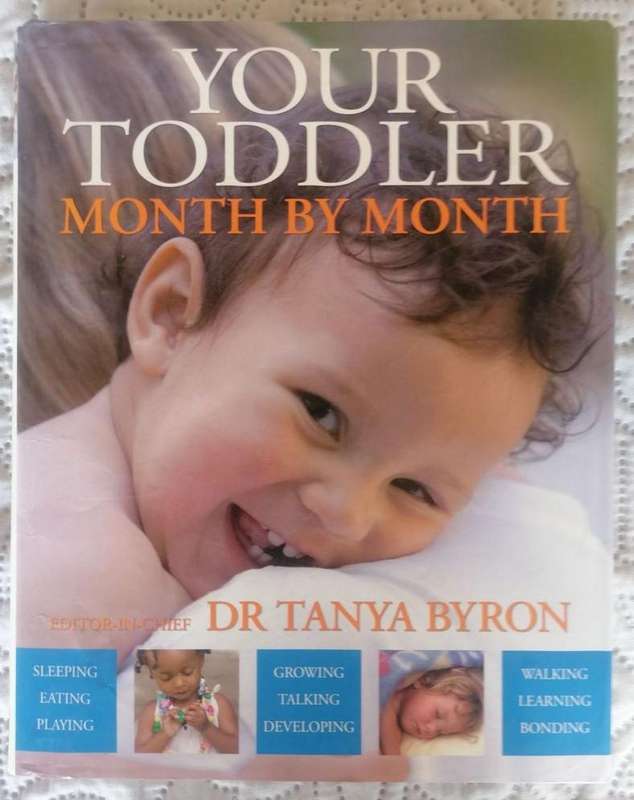 Your Toddler Month by Month by Dr Tanya Byron