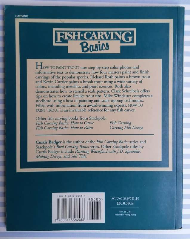 Fish Carving Basics: How to Paint Trout by Curtis J. Badger