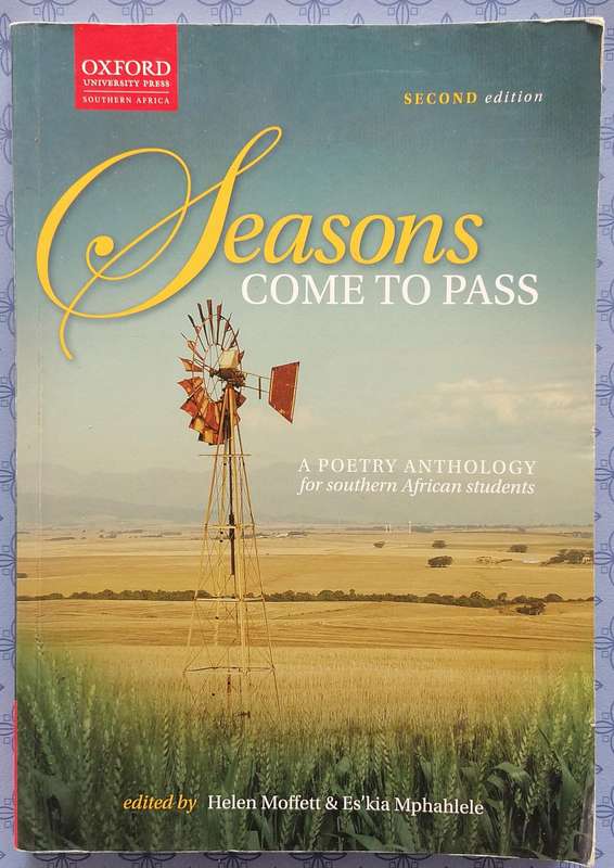 Seasons Come to Pass - A Poetry Anthology for Southern African Students ed. by Moffett & Mphahlele l