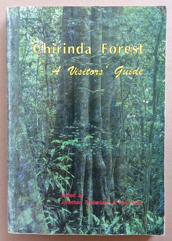 Chirinda Forest - A Visitor's Guide edited by Jonathan Timberlake and Phil Shaw