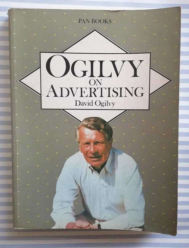 Ogilvy on Advertising by David Ogilvy