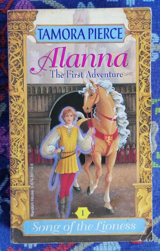 Alanna - The First Adventure (Song of the Lioness Book 1) by Tamora Pierce