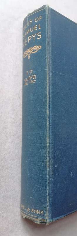 The Diary of Samuel Pepys Vols. IV to VI (1664 - 1667)