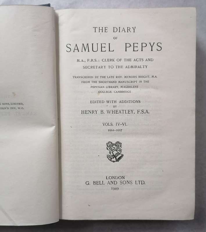 The Diary of Samuel Pepys Vols. IV to VI (1664 - 1667)