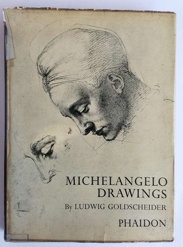 Michelangelo Drawings by Ludwig Goldscheider