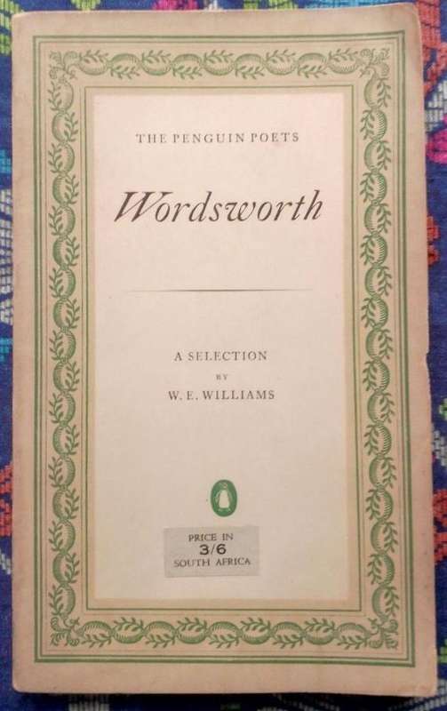Wordsworth: A Selection by W. E. Williams (The Penguin Poets)