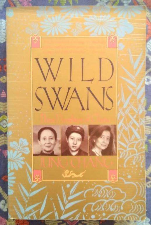 Wild Swans - The Daughters of China by Jung Chang
