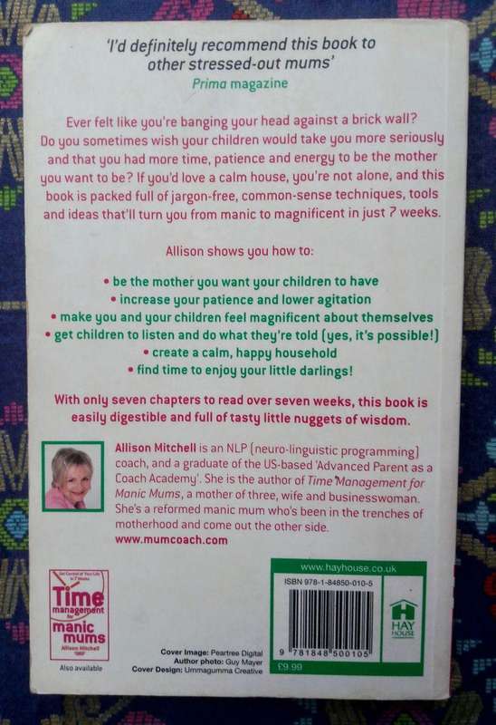 The Manic Mum's Guide to Magnificent Parenting by Alison Mitchell