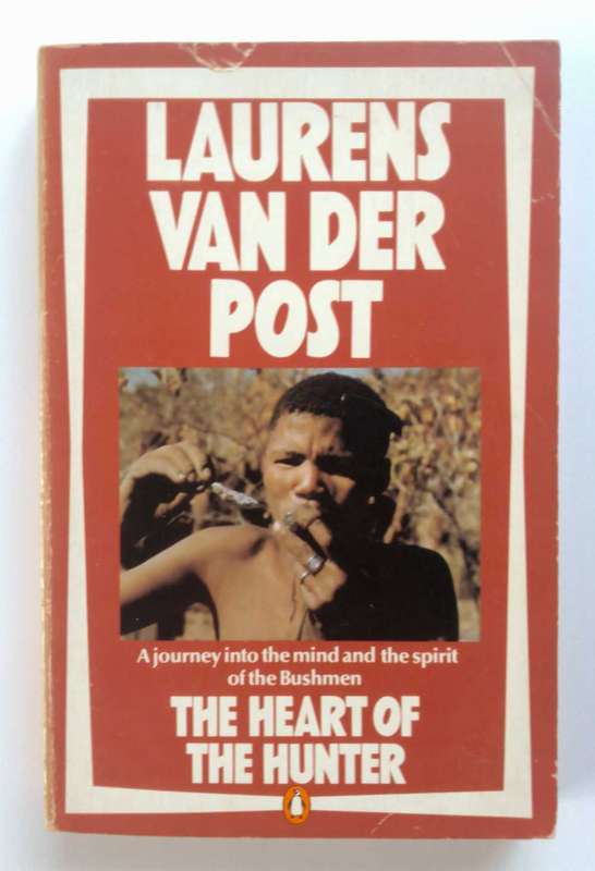 The Heart of the Hunter by Laurens van Der Pos