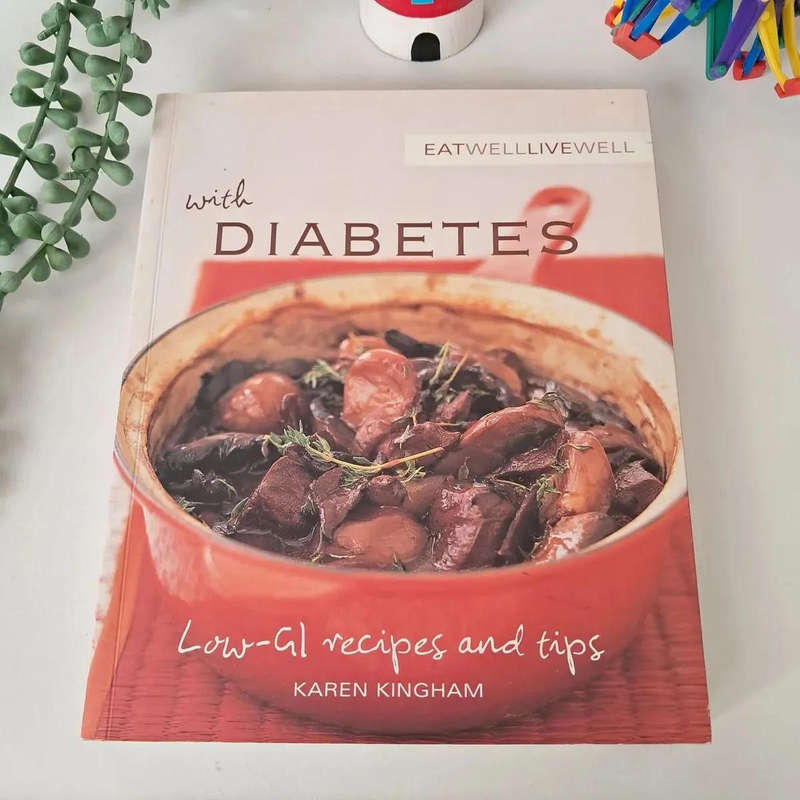 Eat Well Live Well with Diabetes: Low-GI Recipes and Tips Book by Karen Kingham