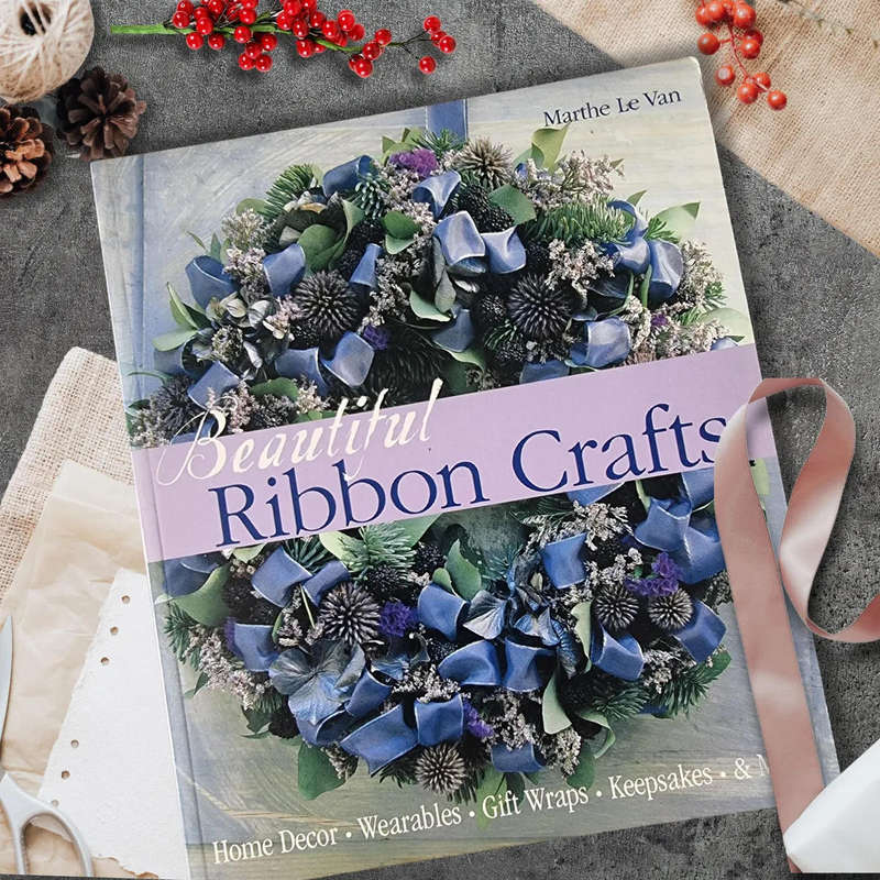 Beautiful Ribbon Crafts: Home Decor * Wearables * Gift Wraps * Keepsakes * by Marthe Le Van