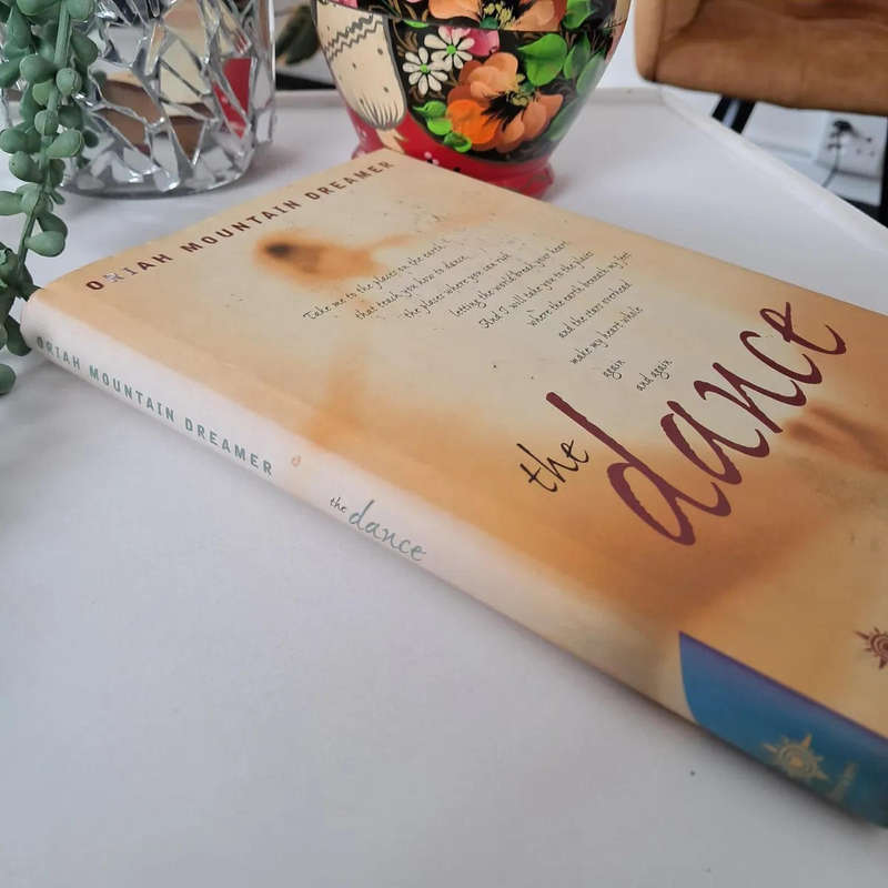 The Dance: Moving to the Deep Rhythms of Your Life - by Oriah