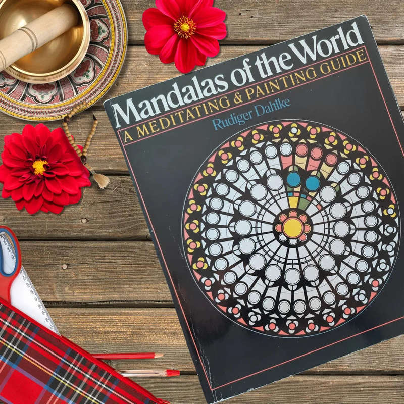 Mandalas of the World: A Meditating & Painting Guide by Rüdiger Dahlke
