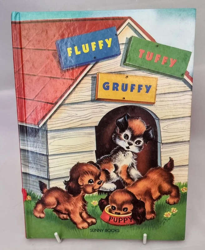 Fluffy, Tuffy and Gruffy (Sunny Story Books) Hardcover  by Sunny Story Books