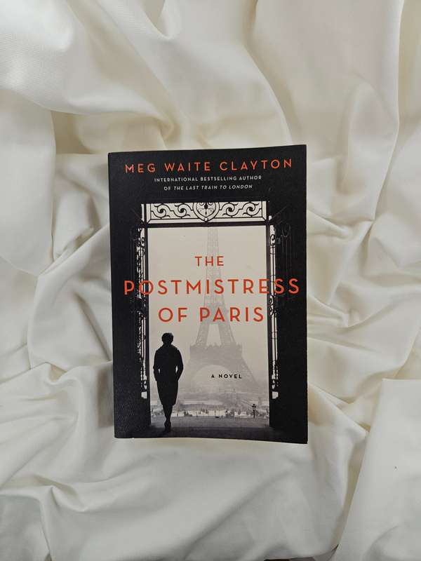 The Postmistress of Paris by Meg Waite Clayton - Paperback