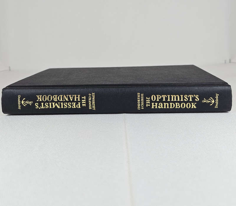 The Optimist's Handbook: A Companion to Hope/ The Pessimist's Handbook: A Companion to Despair