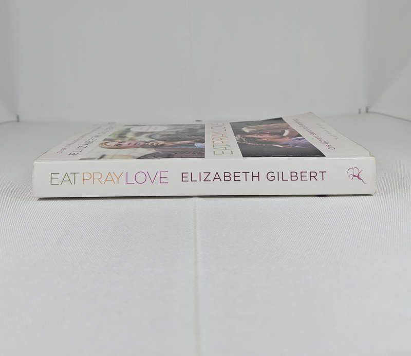 Eat Pray Love by Elizabeth Gilbert - Paperback
