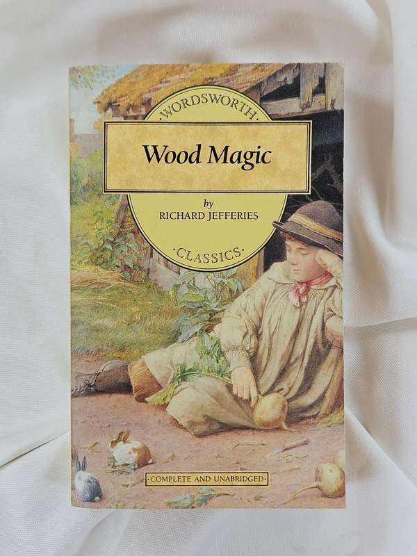 Wood Magic (Wordsworth Classics) by Richard Jeffries - Paperback