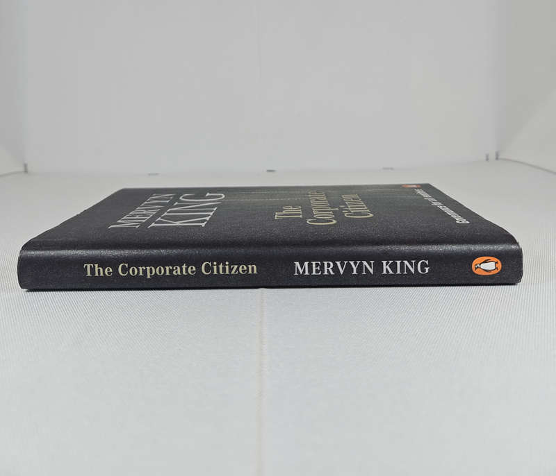The Corporate Citizen by Mervyn King (SIGNED BY AUTHOR) - Hardback