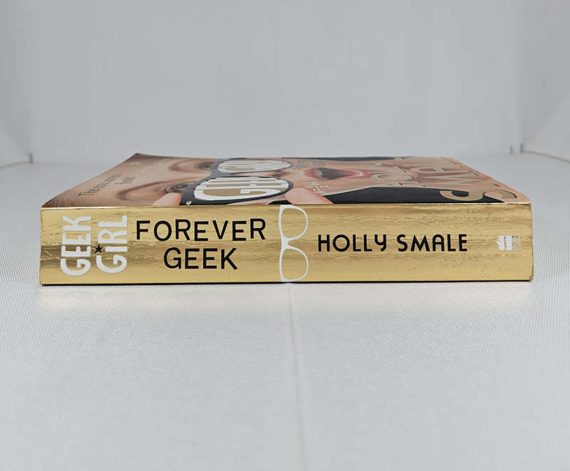 Geek Girl: Forever Geek by Holly Smale - Paperback