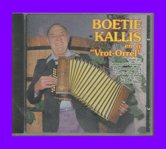 Music CD - Boetie Kallis En Sy 'Vrot-Orrel'