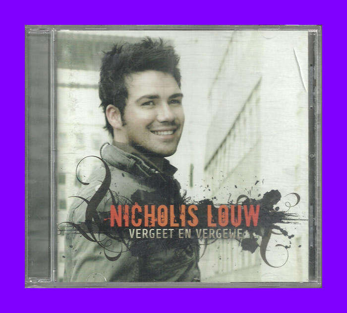 Music CD - Nicholis Louw - Vergeet en Vergewe