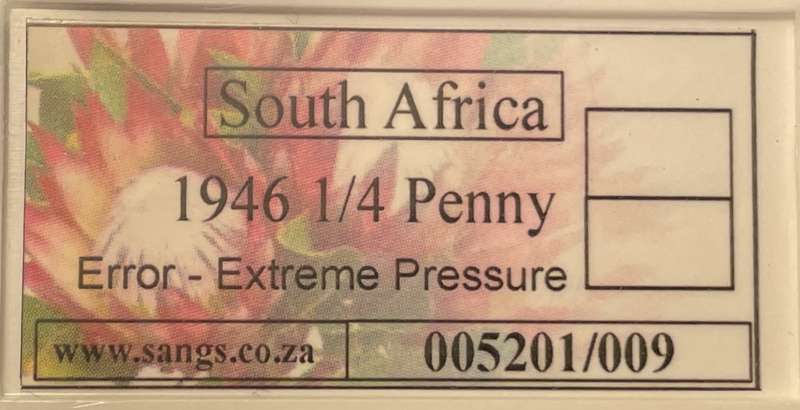 Very Rare Error 1946 SA Union 1/4 penny coin with an "Extreme Pressure Error" - SANGS Graded