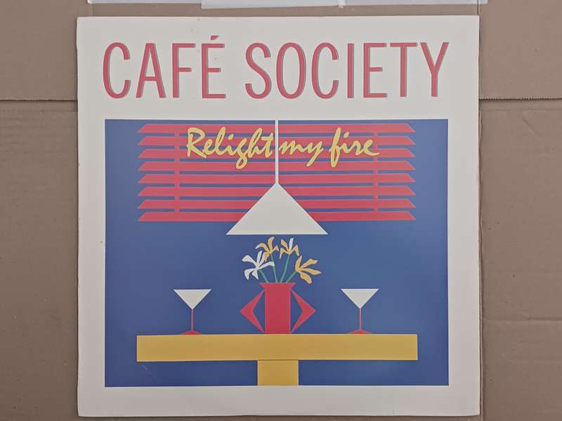 Cafe' Society - Relight My Fire  ( Scare 1985 SA released LP from a SA band.)