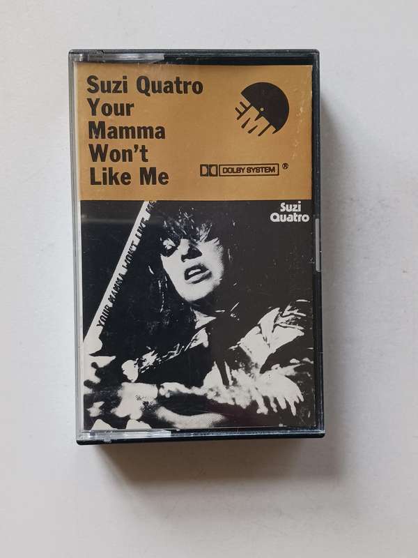 Suzi Quatro - Your Mamma Won't Like Me  ( Rare Original 1975 UK released Music Cassette )